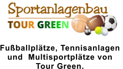 Fußballplätze, Tennisanlagen  und  Multisportplätze von  Tour Green.