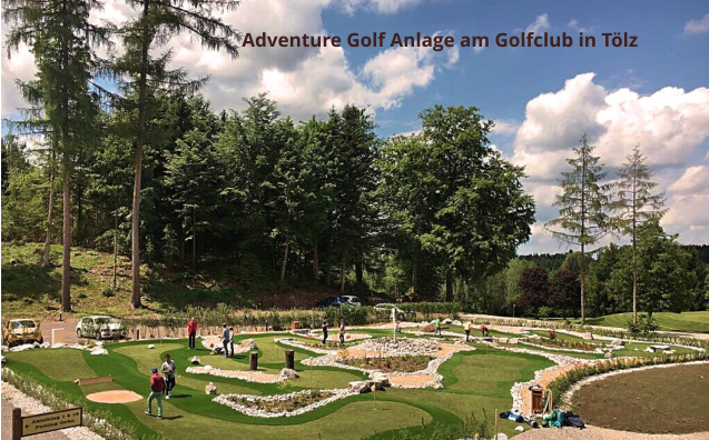 Adventure Golf am Golfclub in Bad Tölz